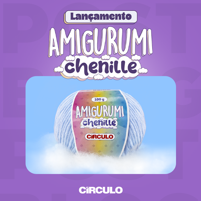 Lançamento: Amigurumi Chenille